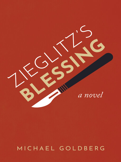 Title details for Zieglitz's Blessing by Michael Goldberg - Available
